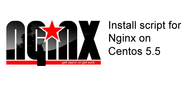 Nginx – simple install script for Centos 5.5