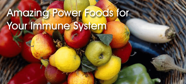 Amazing Power Foods for Your Immune System